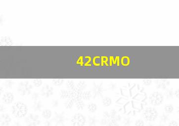 42CRMO