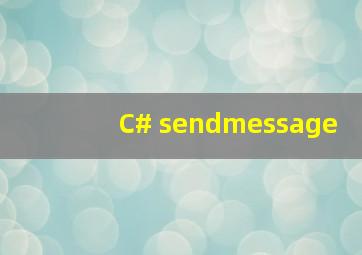 C# sendmessage