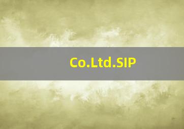 Co.,Ltd.,SIP