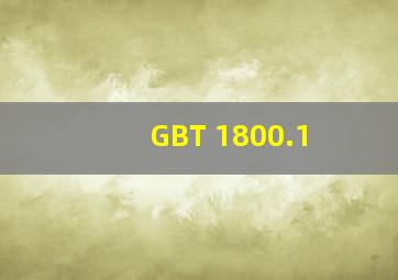 GBT 1800.1