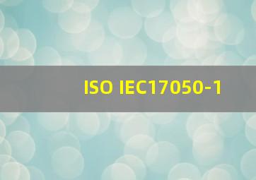 ISO IEC17050-1