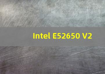 Intel E52650 V2