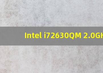 Intel i72630QM 2.0GHz