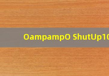 O&O ShutUp10下载