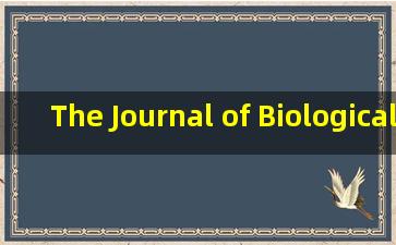 The Journal of Biological Chemistry(jbc)咋样啊?特别是在酶学方面。求...