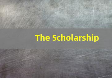 The Scholarship