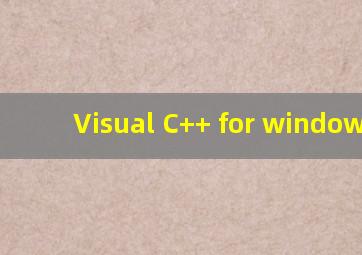 Visual C++ for windows 7