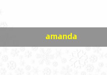 amanda