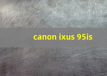 canon ixus 95is