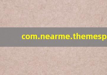 com.nearme.themespacelib