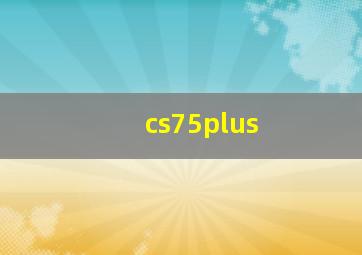 cs75plus