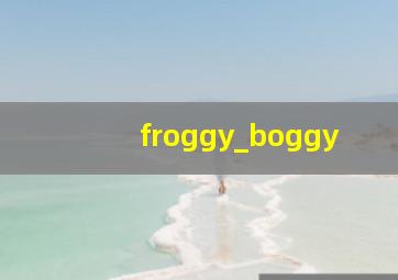 froggy_boggy