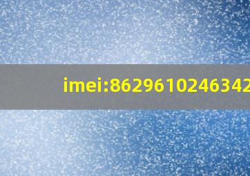 imei:862961024634230