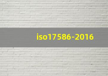 iso17586-2016