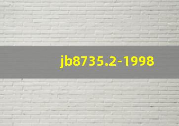 jb8735.2-1998