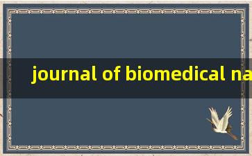 journal of biomedical nanotechnology 怎么样