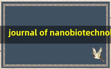 journal of nanobiotechnology几区