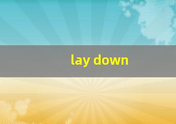 lay down