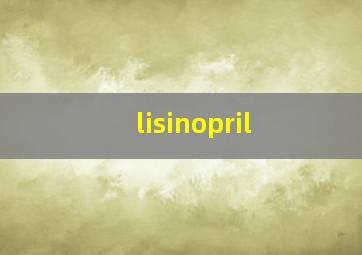 lisinopril