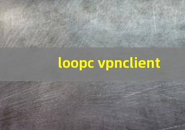 loopc vpnclient