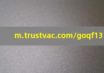 m.trustvac.com/goqf13138.html