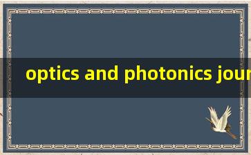 optics and photonics journal 是sci吗