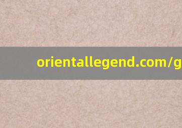 orientallegend.com/go/go