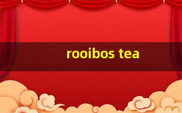 rooibos tea