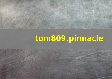 tom809.pinnacle