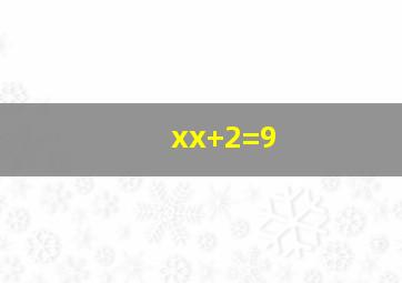 x(x+2)=9